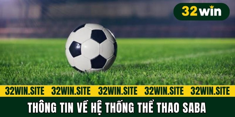 Thông tin về hệ thống thể thao SABA