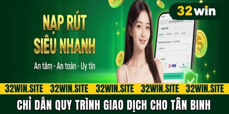 Chỉ dẫn quy trình giao dịch cho tân binh