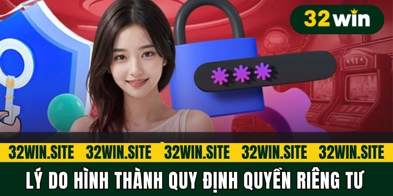 Lý do hình thành quy định quyền riêng tư