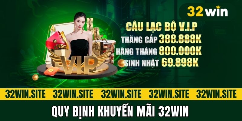 Quy định khuyến mãi 32WIN