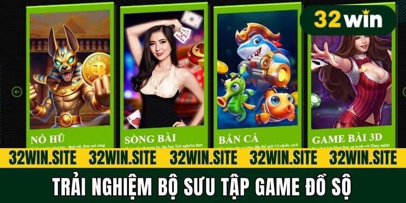 Trải nghiệm bộ sưu tập game đồ sộ